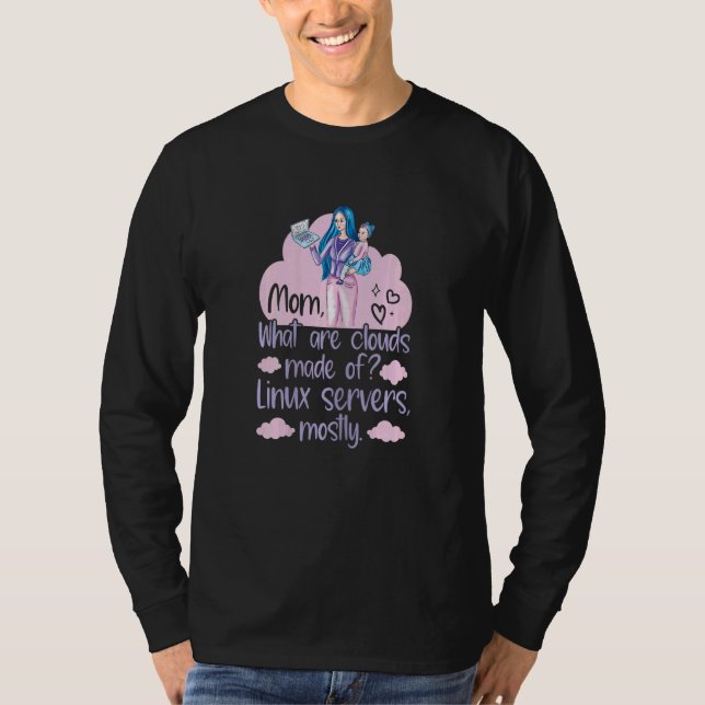 Camiseta Womens What Are Clouds Made Of  Linux Cloud Comput (Frente)