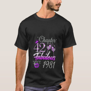 Camiseta Womens Womens Chapter 42 Fabulous Since 1981 42Nd