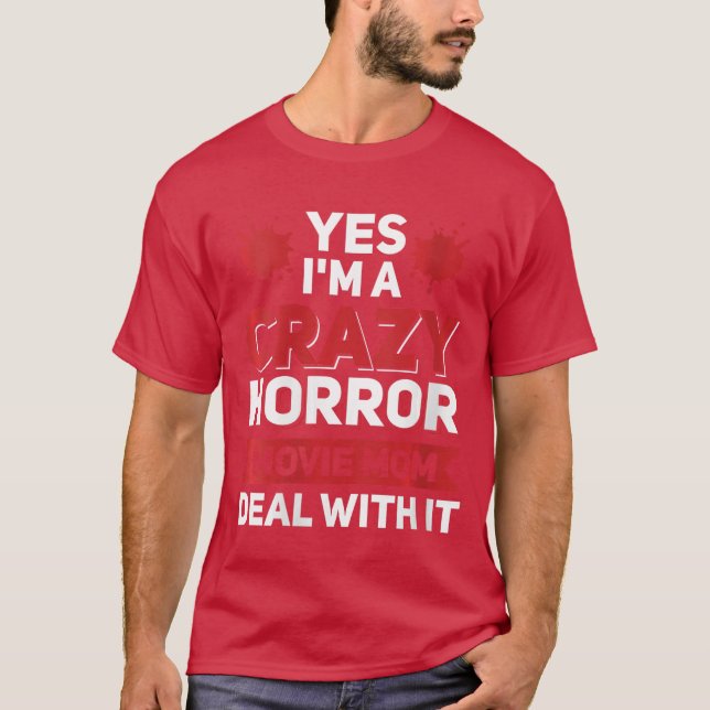 Camiseta Womens Yes Im a crazy horror movie mom deal with i (Frente)