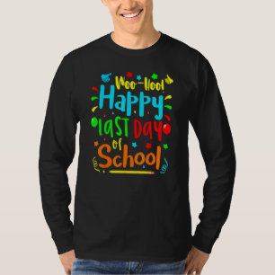 Camiseta Woo Hoo Happy No Último Dia Do Professor De Divers