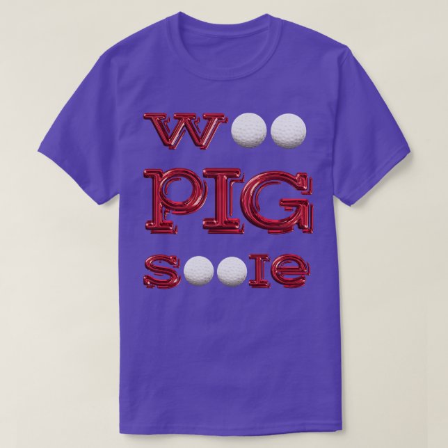 Camiseta Woo Pig Golf Balls (Frente do Design)