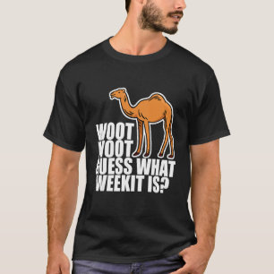Camiseta Woot Adivinha Qual Semana É