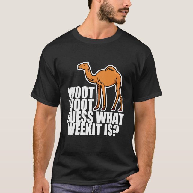 Camiseta Woot Adivinha Qual Semana É (Frente)