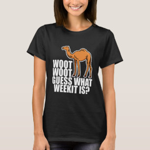 Camiseta Woot Adivinha Qual Semana É