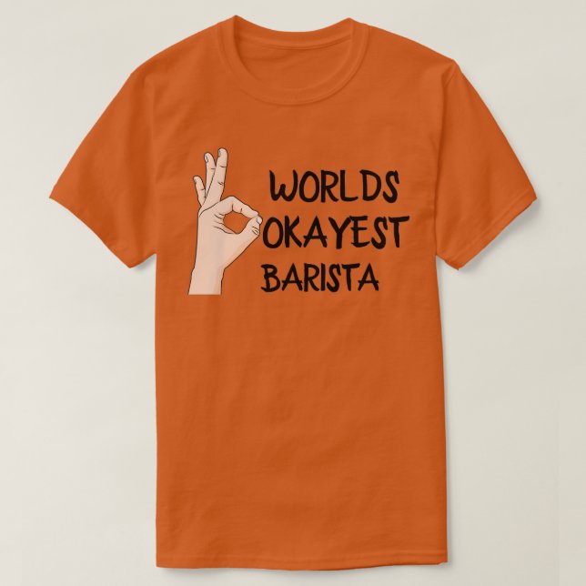 Camiseta Words Okayest Barista 3 (Frente do Design)