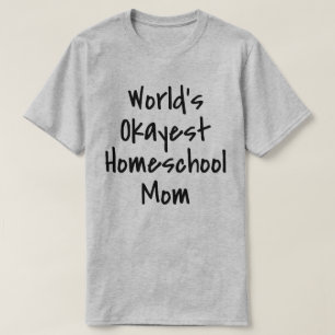 Camiseta Words Okayest Homeschool Mãe Engraçada