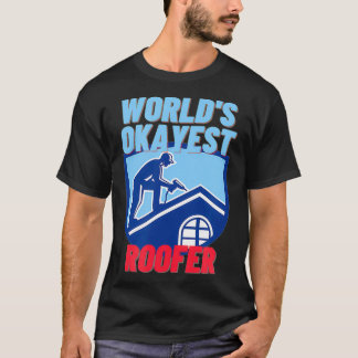 Camiseta Words Okayest Roofer Funny Roofing Gift