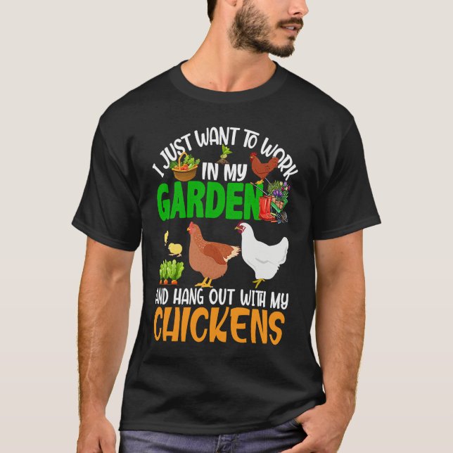 Camiseta Work And Hang Out With Chickens Gardening Chicken  (Frente)
