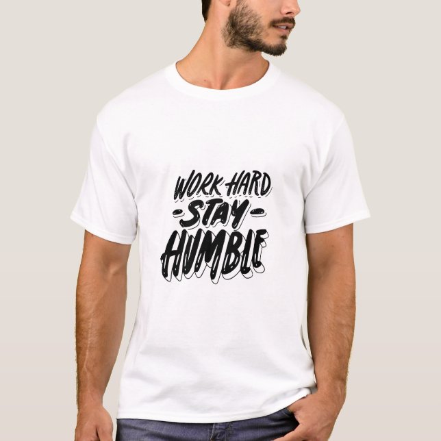 Camiseta work hard and stay humble  (Frente)