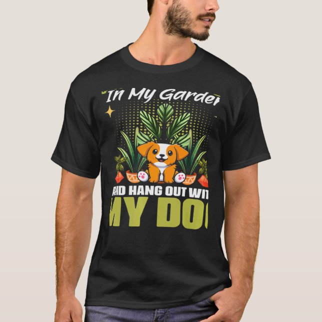 Camiseta Work In Garden With Dogs Gardening Flower Planting (Frente)