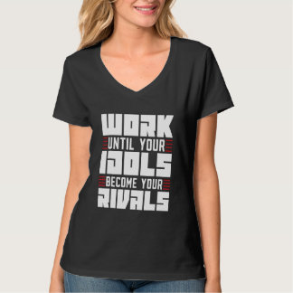 Camiseta Work Until Your Idols Karate Judoka Combat Fighter