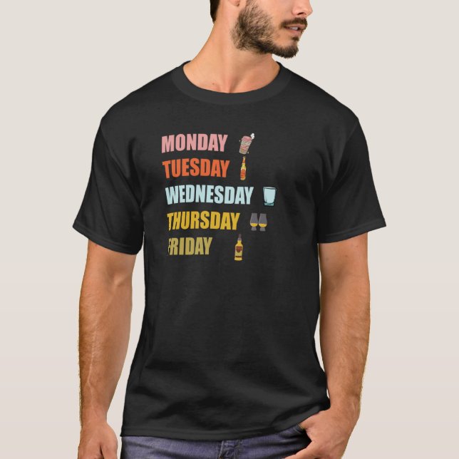 Camiseta Work Week Coffee Beer Whiskey Men Women (Frente)
