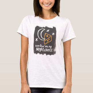 Camiseta Workin em meu queijo da noite