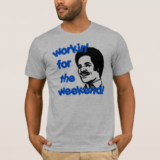 CAMISETA WORKIN PARA O FIM DE SEMANA!