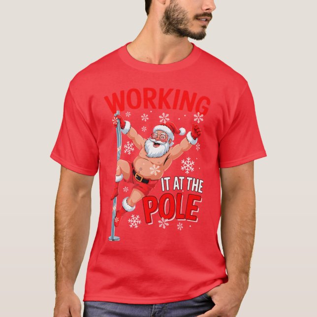 Camiseta Working At Pole Santa Dancing Joke Dirty - design (Frente)