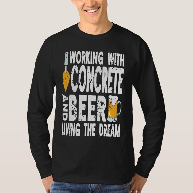 Camiseta Working With Concrete & Beer Living The Dream Retr (Frente)
