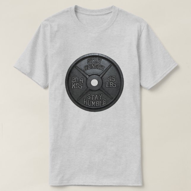 Camiseta Workout - Fique Com Fome, Fique Humilde - Barbell  (Frente do Design)