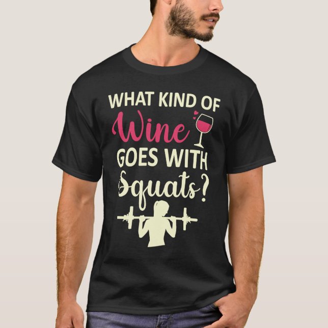 Camiseta Workout Gym Meme For wine  Squats Girl Joke (Frente)