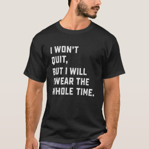 Camiseta Workout & Running I't Quit