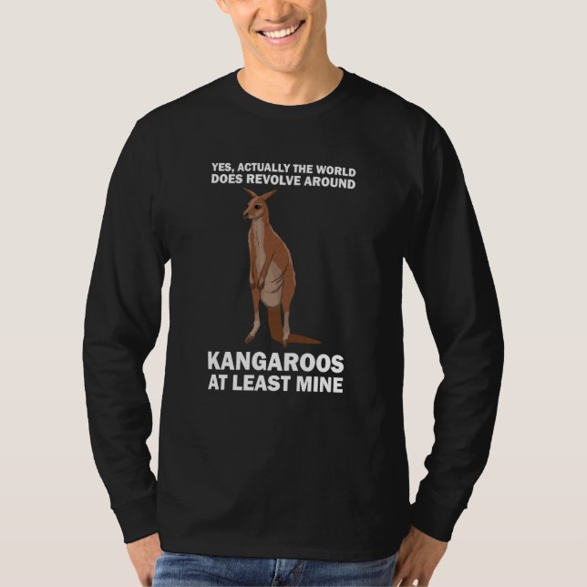 Camiseta world does revolve around kangaroos kangaroo (Frente)