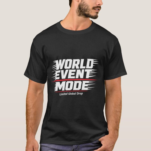 Camiseta World Event Mode Shirt – Limited Global Drop Merch (Frente)