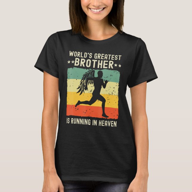 Camiseta World Greatest Brother Running in Heaven Family Me (Frente)