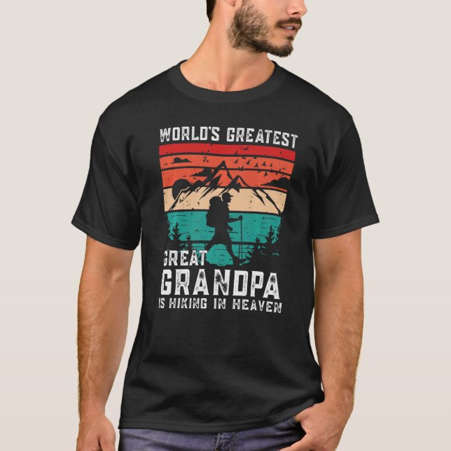 Camiseta World Greatest Great Grandpa Hiking in Heaven Memo (Frente)