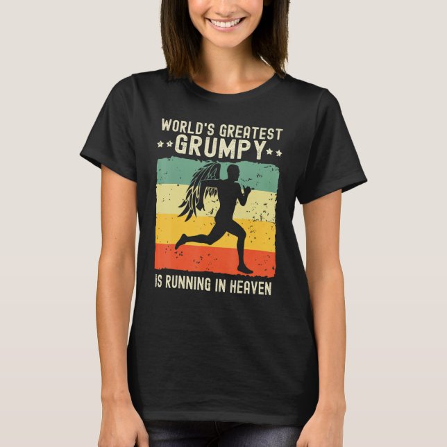 Camiseta World Greatest Grumpy Running in Heaven Family Mem (Frente)