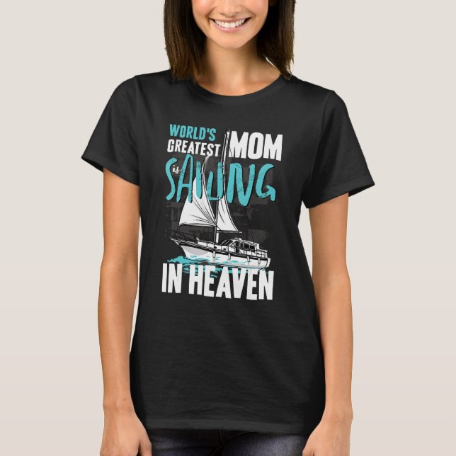 Camiseta World Greatest Mom Grandma Sailing in Heaven Famil (Frente)