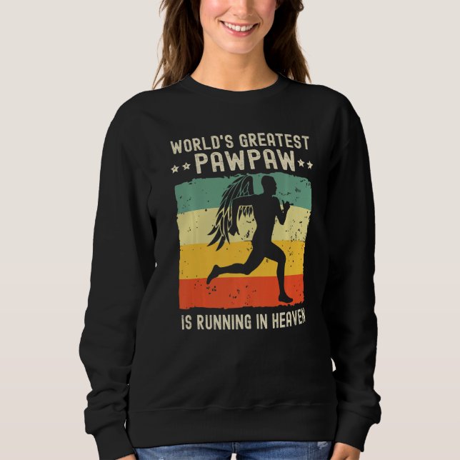 Camiseta World Greatest Pawpaw Running in Heaven Family Mem (Frente)