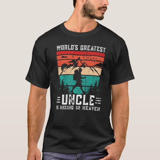 Camiseta World Greatest Uncle Hiking in Heaven Family Memor (Frente)