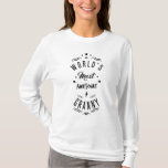 Camiseta World' s most awesome granny<br><div class="desc">The essential gift to give to your beloved granny,  especially if she is a great grandmother:)</div>