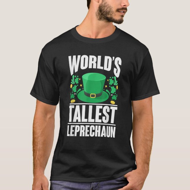 Camiseta World s Tallest Leprechaun Funny St Patricks Day A (Frente)