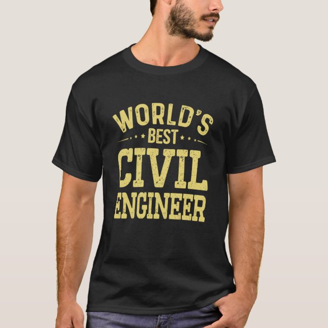 Camiseta World's Best Civil Engineer Job Title Civil Engine (Frente)