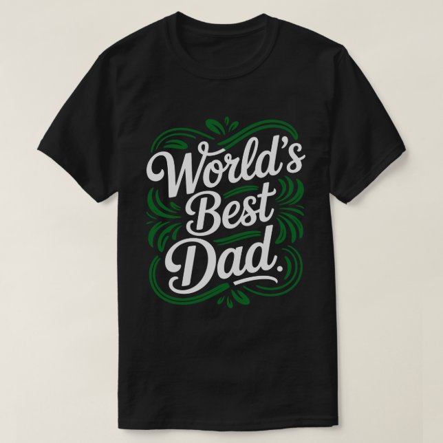 Camiseta World's Best Dad Calligraphy Tee (Frente do Design)