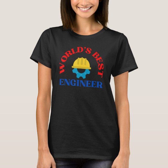 Camiseta World's Best Engineer  Engineers (Frente)