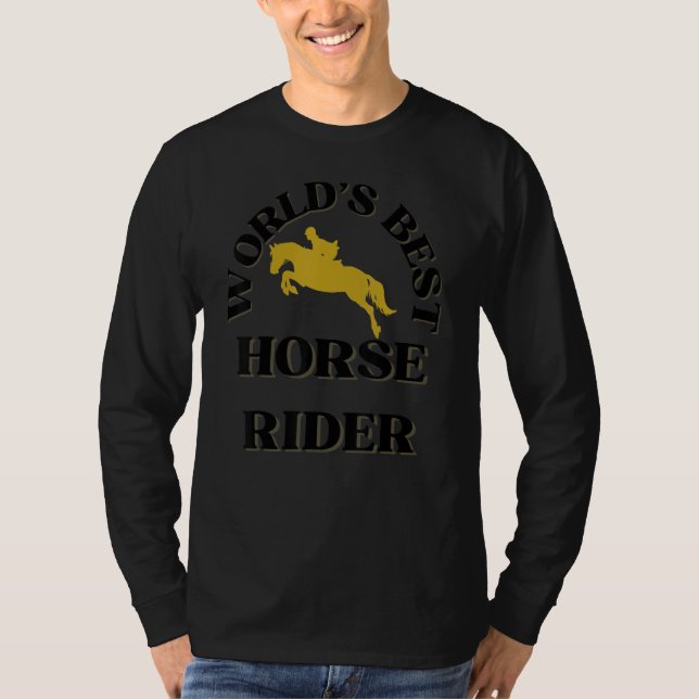 Camiseta World's Best Horse Rider  Horse Riders (Frente)