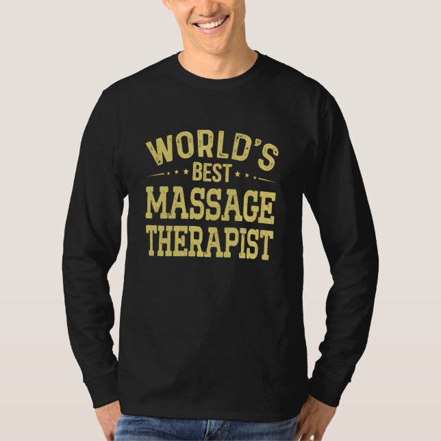 Camiseta World's Best Massage Therapist Job Title Massage T (Frente)