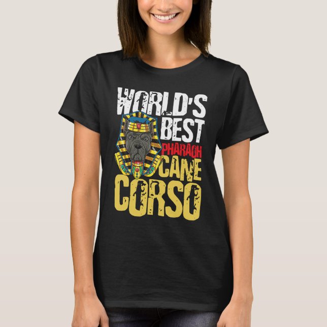 Camiseta World's Best Pharaoh Cane Corso (Frente)