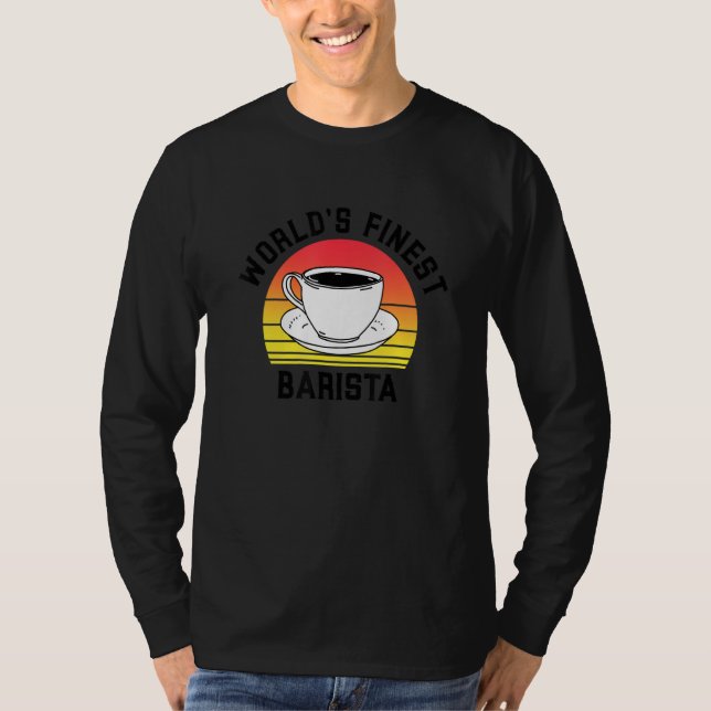 Camiseta World's Finest Barista Future Coffee Maker Espress (Frente)