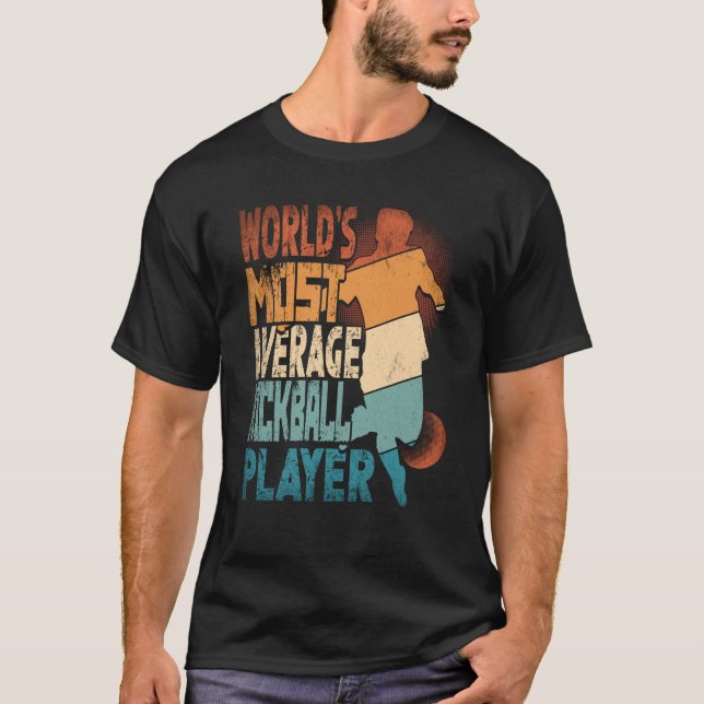 Camiseta World's Most Average Kickball Player Kickballer (Frente)