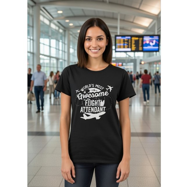 Camiseta World's Most Awesome Flight Attendant - Funny  (Criador carregado)
