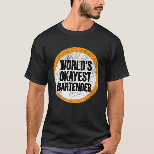 Camiseta Worlds Okayest BARTENDER (Frente)