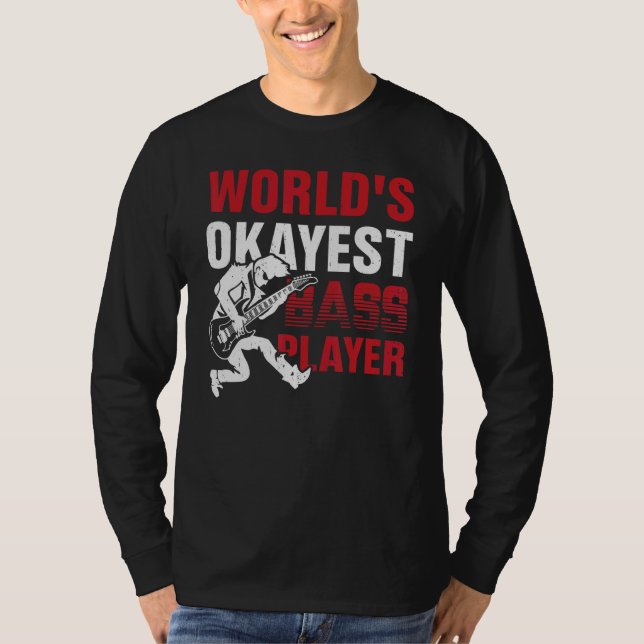 Camiseta World's Okayest Bass Player (Frente)