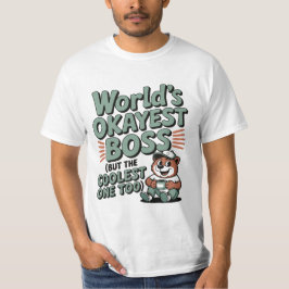 Camiseta World's Okayest Boss National Boss Day Design