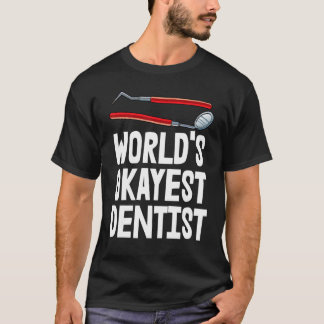 Camiseta World's Okayest Dentist Tee Plaque Tooth Tee Dent