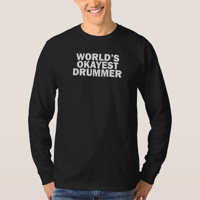Camiseta World's Okayest Drummer (Frente)