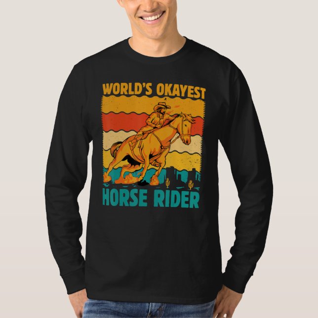 Camiseta World's okayest Horse Rider  Saying Horses (Frente)