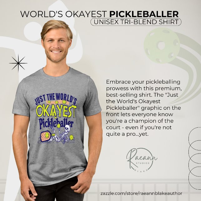 Camiseta World's Okayest Pickleballer Unisex  (Criador carregado)
