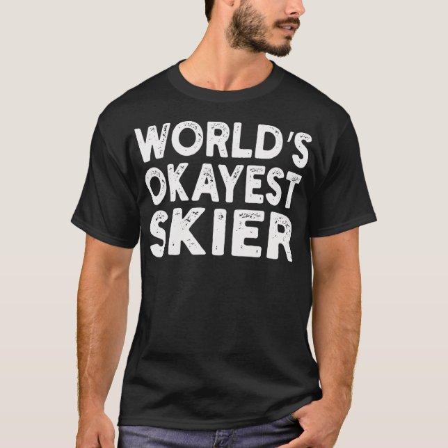 Camiseta Worlds Okayest    SkierSkier (Frente)